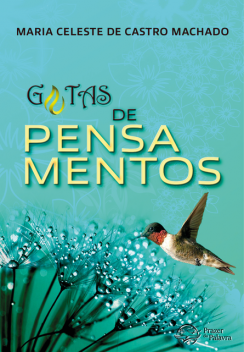 Gotas de pensamentos, Maria Celeste de Castro Machado