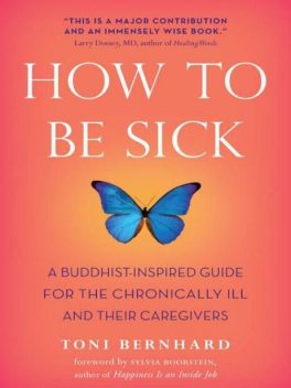 How to Be Sick, Sylvia Boorstein, Bernhard, Toni