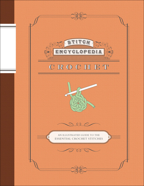 Stitch Encyclopedia: Crochet, Bunka Publishering Bureau