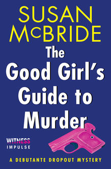The Good Girl's Guide to Murder, Susan McBride