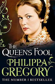 The Queen’s Fool, Philippa Gregory