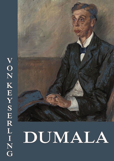 Dumala, Eduard von Keyserling
