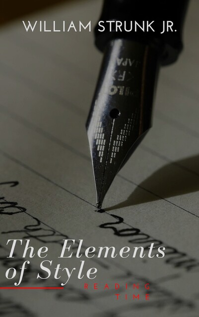 The Elements of Style, William Strunk Jr.