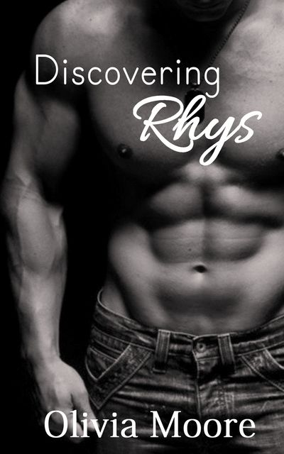 Discovering Rhys, Olivia Moore