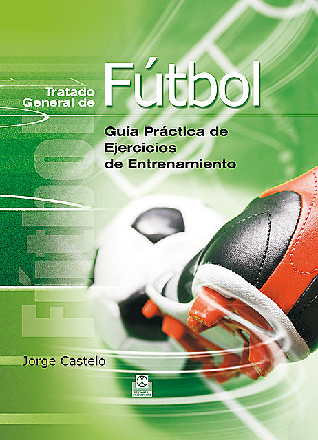 Tratado general de fútbol, Jorge Castelo