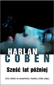 Sześć lat później, Harlan Coben