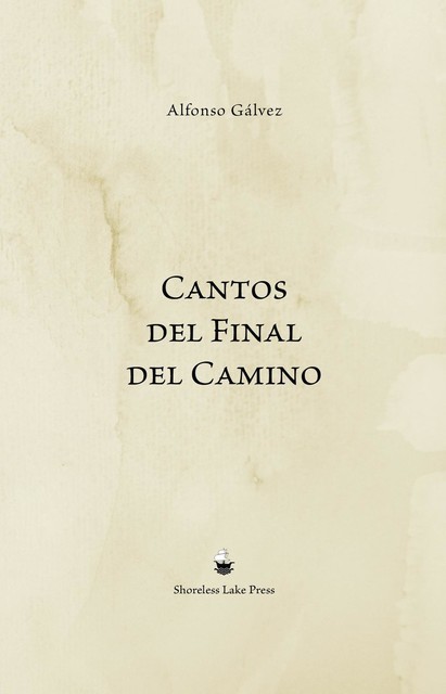 Cantos del Final del Camino, Alfonso Galvez