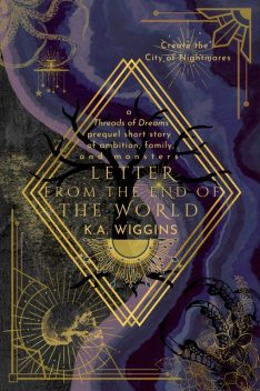 Letter From the End of the World, K.A. Wiggins