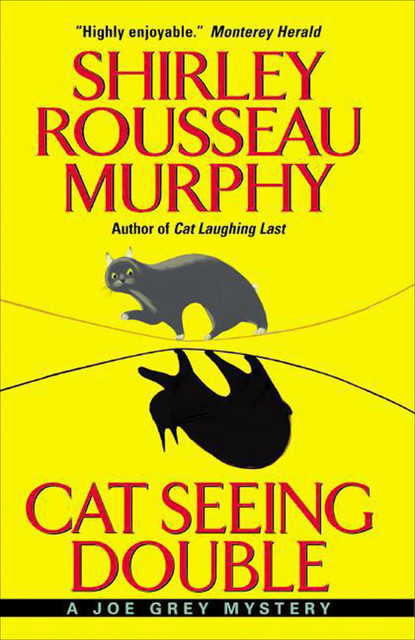 Cat Seeing Double, Shirley Rousseau Murphy