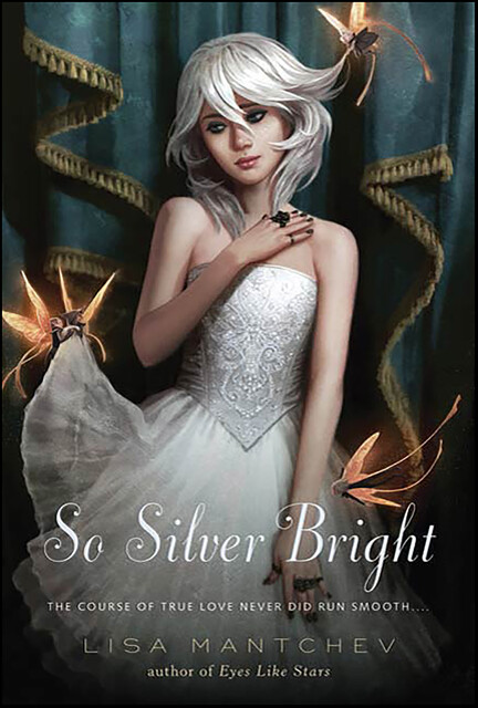 So Silver Bright, Lisa Mantchev