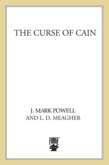 The Curse of Cain, J. Powell, L.D. Meagher