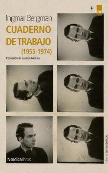Cuaderno de trabajo (1955–1974), Ingmar Bergman