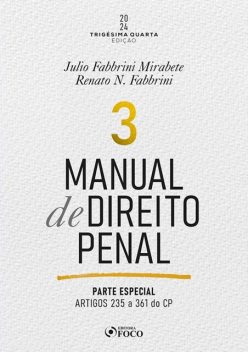 Manual de Direito Penal, Julio Fabbrini Mirabete, Renato N. Fabbrini