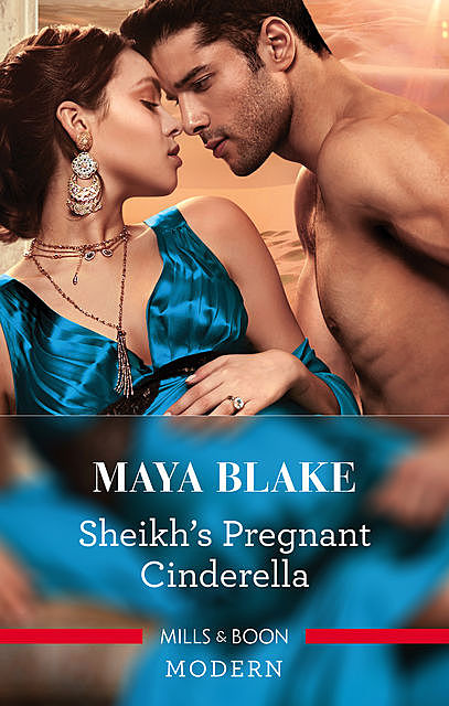 Sheikh's Pregnant Cinderella, Maya Blake