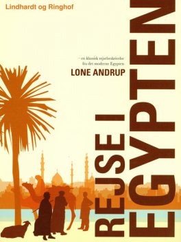 Rejse i Egypten, Lone Andrup