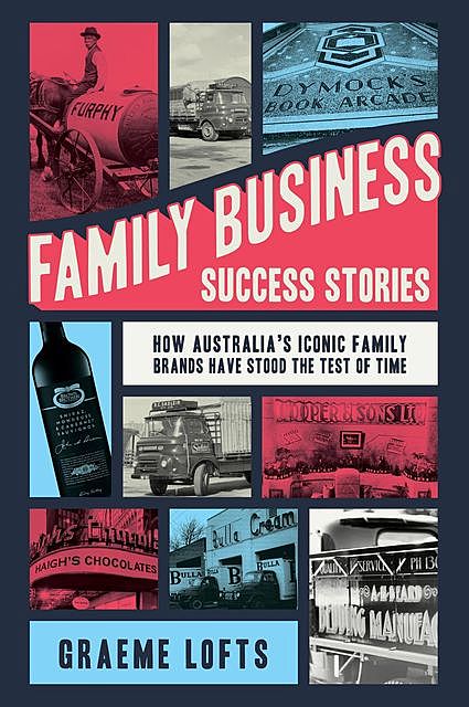 Family Business Success Stories, Graeme Lofts