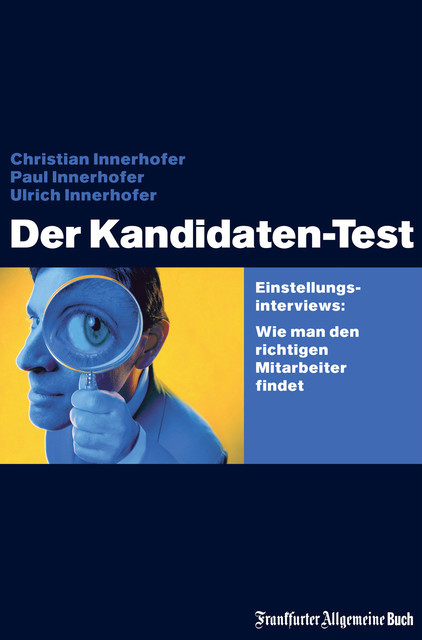 Der Kandidaten-Test, Christian Innerhofer, Paul Innerhofer, Ulrich Innerhofer