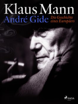 André Gide: Die Geschichte eines Europäers, Klaus Mann