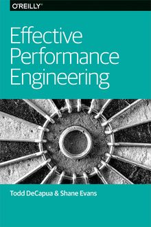 Effective Performance Engineering, Shane Evans, Todd DeCapua