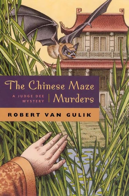 The Chinese Maze Murders, Robert Van Gulik