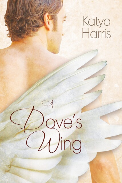 A Dove's Wing, Katya Harris