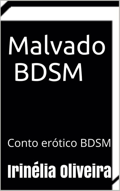 conto erótico BDSM, Irinélia Oliveira