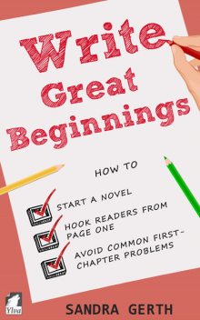Write Great Beginnings, Sandra Gerth