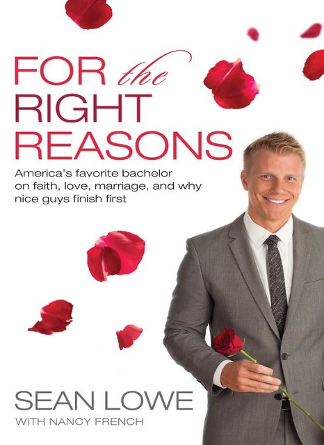 For the Right Reasons, Sean Lowe