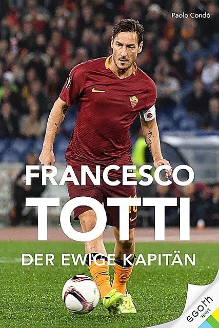 Francesco Totti, Paolo Condò