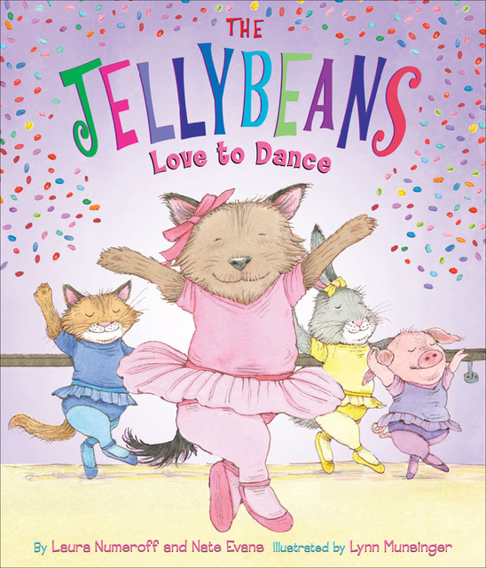 Jellybeans Love to Dance, Laura Numeroff