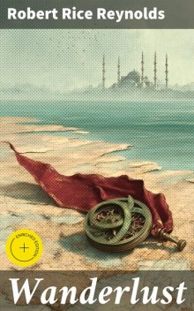 Wanderlust, Robert Reynolds