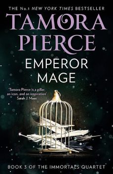 The Immortals 03 – Emperor Mage, Tamora Pierce