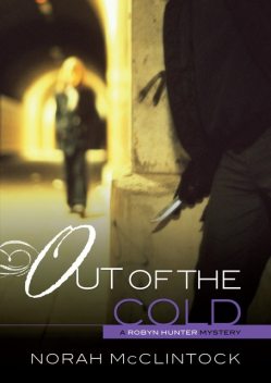 Out of Cold, Norah McClintock