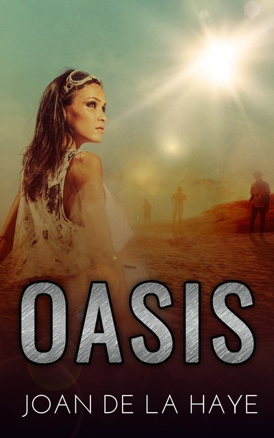 Oasis, Joan De La Haye