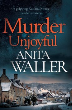 Murder Unjoyful, Anita Waller