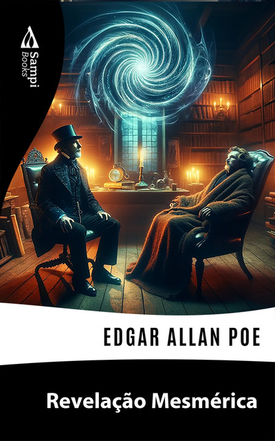 Revelação Mesmérica, Edgar Allan Poe