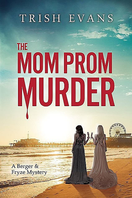 The Mom Prom Murder, Trish Evans