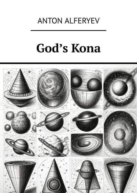 God’s Kona, Anton Alferyev
