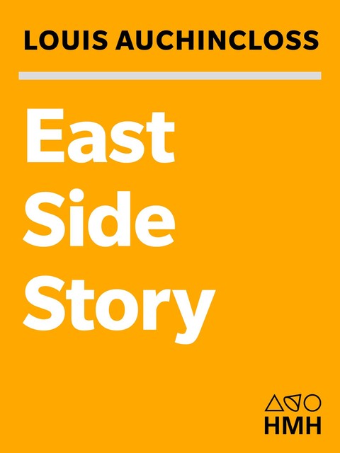 East Side Story, Louis Auchincloss