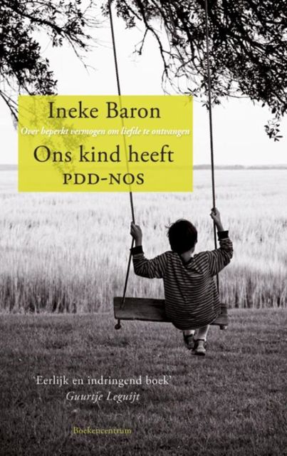 Ons kind heeft PDD-NOS, Ineke Baron