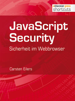 JavaScript Security, Carsten Eilers