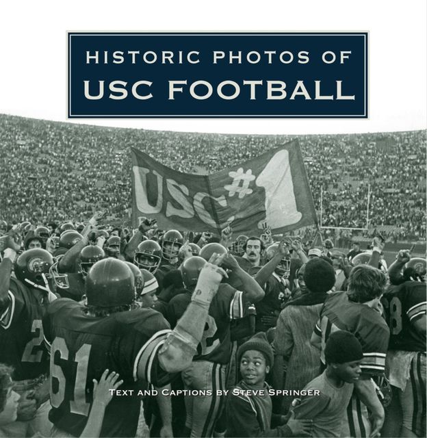 Historic Photos of USC Football, Steve Springer
