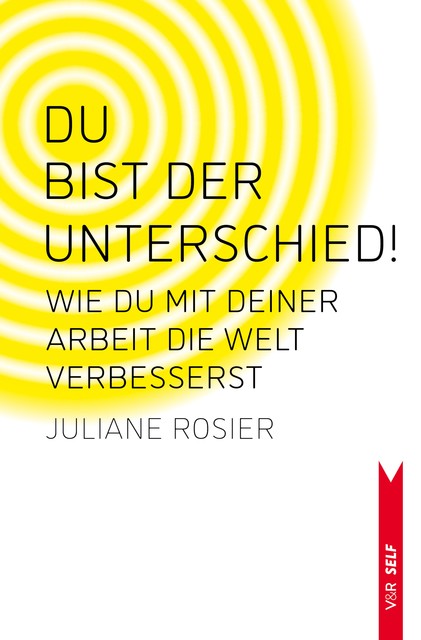 Du bist der Unterschied, Juliane Rosier