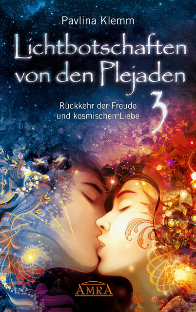 Lichtbotschaften von den Plejaden Band 3, Pavlina Klemm