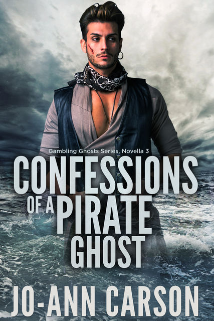 Confessions of a Pirate Ghost, Jo-Ann Carson