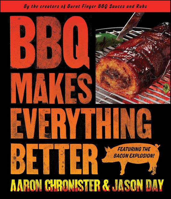 BBQ Makes Everything Better, Jason Day, Aaron Chronister