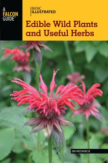 Basic Illustrated Edible Wild Plants and Useful Herbs, Jim Meuninck