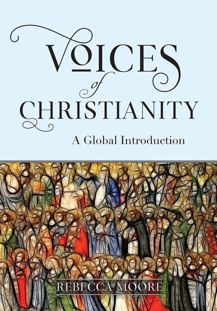 Voices of Christianity, Rebecca Moore