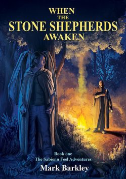 When The Stone Shepherds Awaken, Mark Barkley