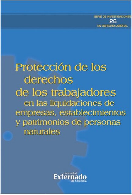 Protección de los derechos de los trabajadores, Jorge Mario Benítez Pinedo, Bermúdez Katerine Bermúdez Alarcón, Cristian Alfredo Orozco Espinosa
